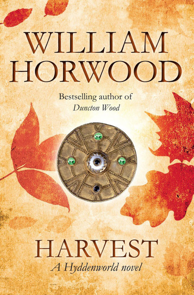 Harvest William Horwood 9781509824656