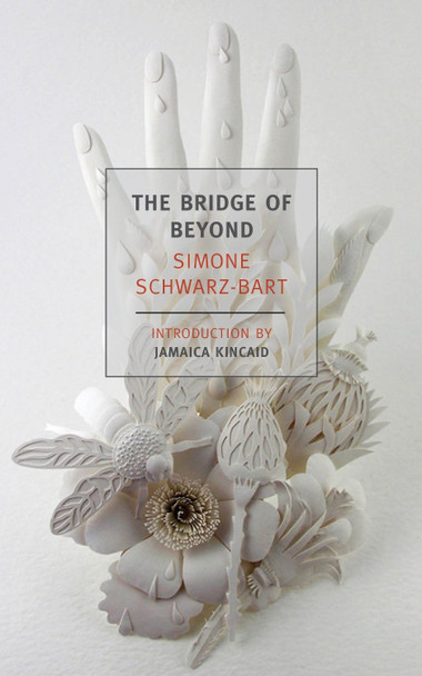 The Bridge Of Beyond Simone Schwarz-Bart 9781590176801