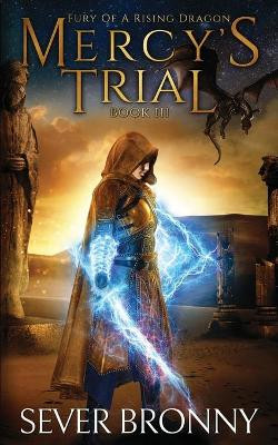 Mercy's Trial by Sever Bronny
