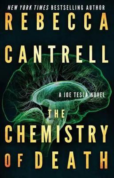 The Chemistry of Death Rebecca Cantrell 9781517114930