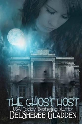 The Ghost Host: Episode 1 Delsheree Gladden 9781517268381