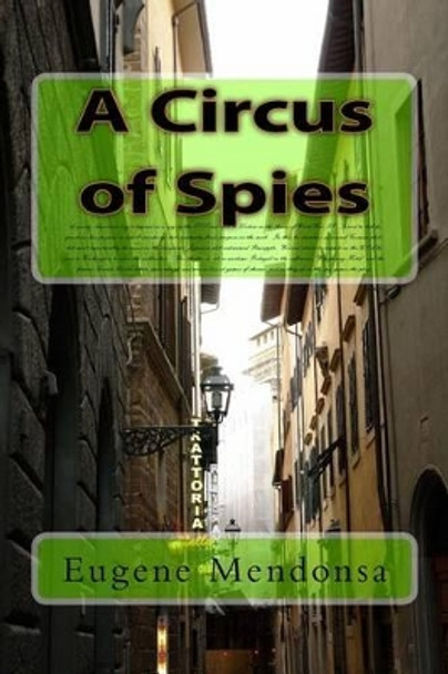 A Circus of Spies Eugene Mendonsa 9781517472085