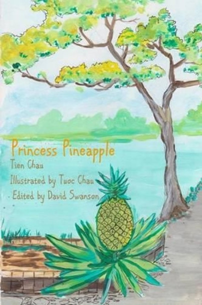 Princess Pineapple Tuoc Chau 9781518620904