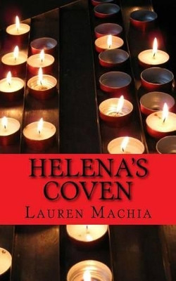 Helena's Coven by Lauren Machia