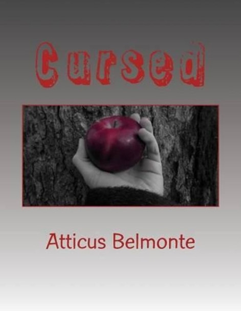 Cursed by Atticus C N Belmonte