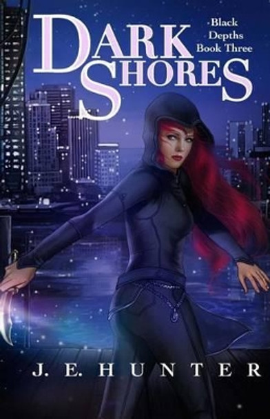 Dark Shores by J E Hunter