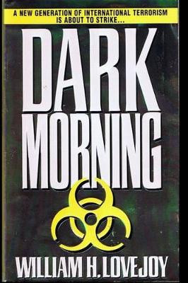 Dark Morning by William H Lovejoy