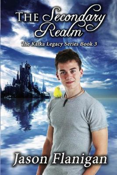 The Secondary Realm by Jason Flanigan The Secondary Realm by Jason Flanigan