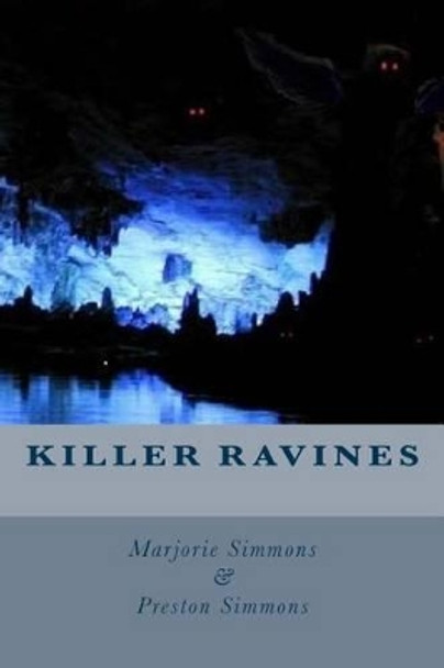 Killer Ravines Preston Simmons 9781539446835