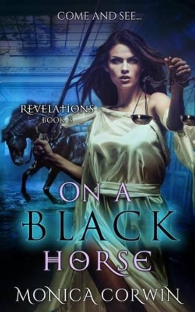 On a Black Horse: An Apocalyptic Paranormal Romance Victoria Miller 9781539634614