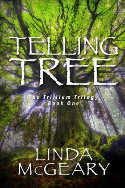 Telling Tree Linda McGeary 9781539731610