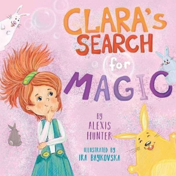 Clara's search for magic by Alexis Hunter
