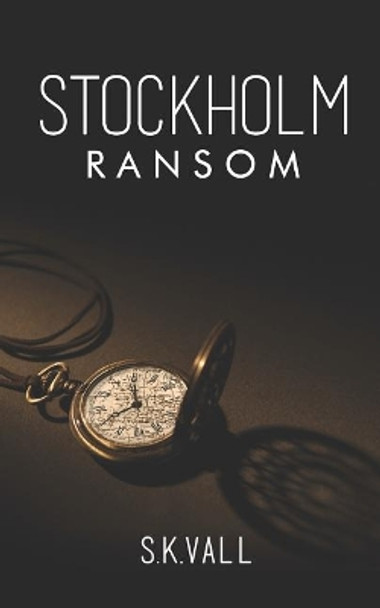 Stockholm Ransom by S K Vall