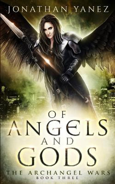Of Angels and Gods Jonathan Yanez 9781521376133