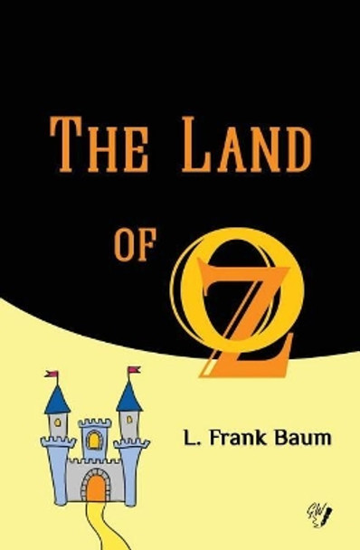 The Land of Oz by Golden Wit