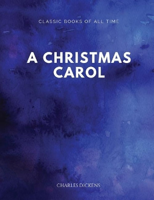 A Christmas Carol Dickens 9781547172412