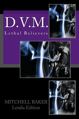 D.V.M. by G Mitchell Baker