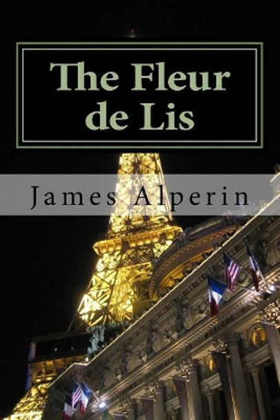 The Fleur de Lis by James Alperin