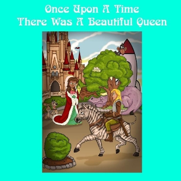 Once Upon A Time There Was A Beautiful Queen by Theo Iguyovwe