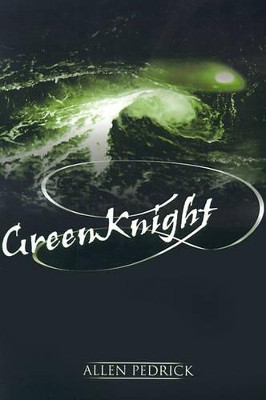 GreenKnight by Allen R Pedrick