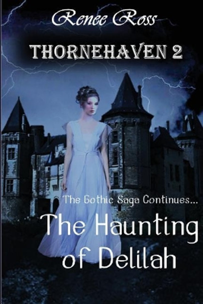 The Haunting of Delilah by Renee Ross