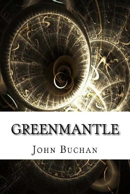 Greenmantle John Buchan 9781975697075
