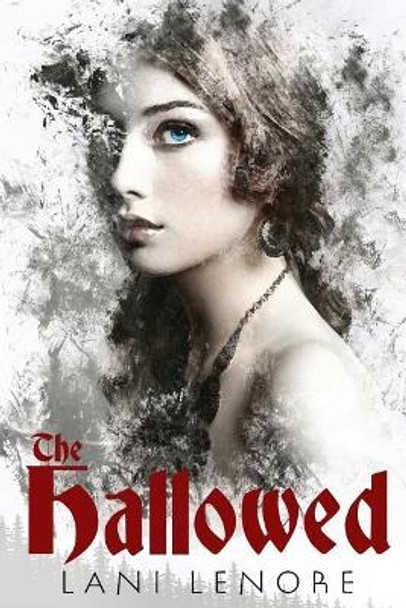 The Hallowed Lani Lenore 9781976578458