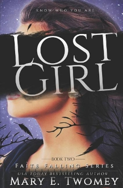 Lost Girl: A Fantasy Adventure Based in French Folklore Mary E Twomey 9781976582097