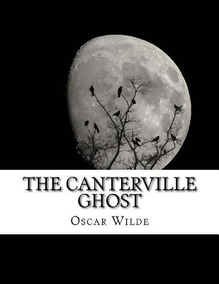 The Canterville Ghost Oscar Wilde 9781976599620