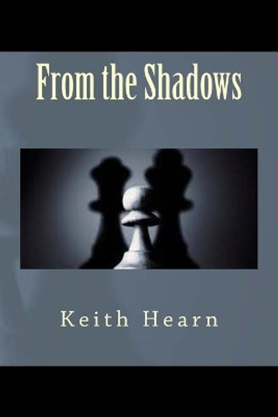 From the Shadows by Keith Hearn