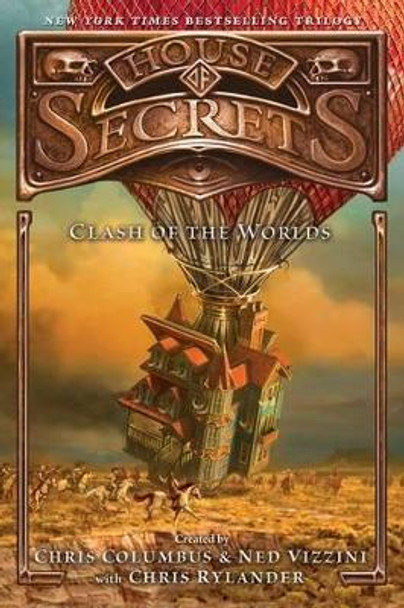 House of Secrets: Clash of the Worlds Chris Columbus 9780062192547