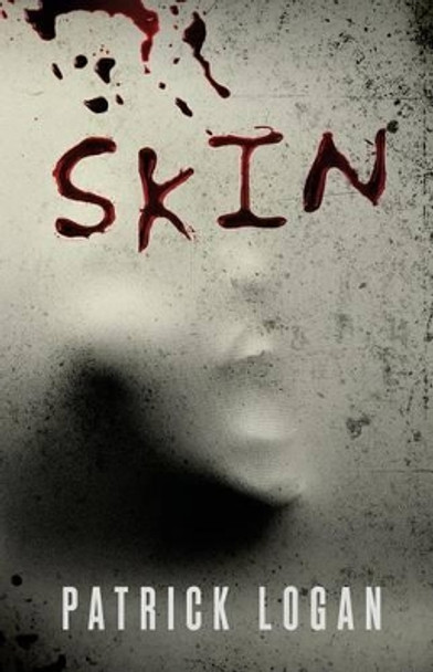 Skin Patrick Logan 9781511835138