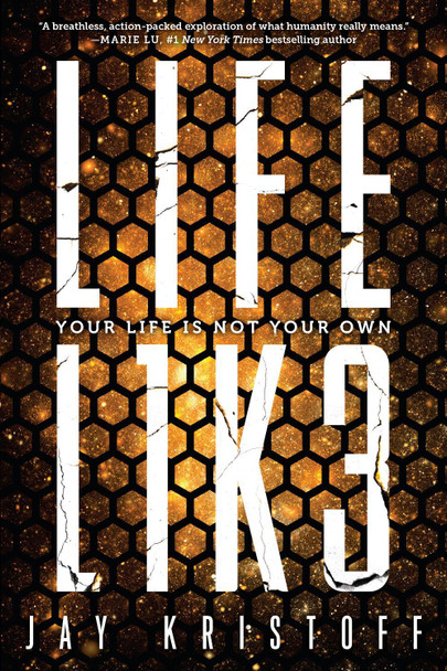 LIFEL1K3 (Lifelike) Jay Kristoff 9781524713959