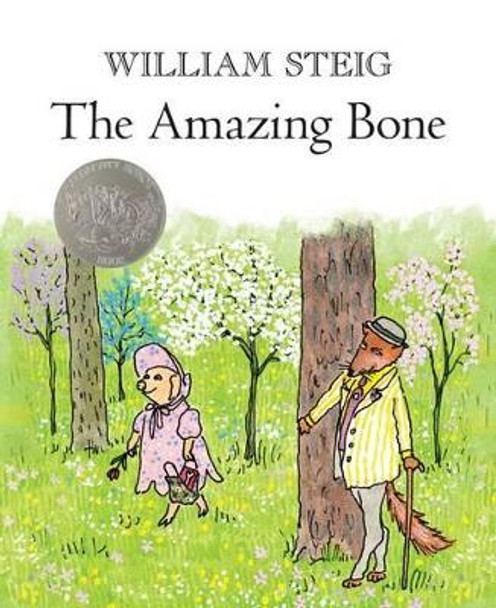 The Amazing Bone William Steig 9780312564216