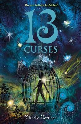 13 Curses Dr Michelle Harrison, M.D. 9780316041492