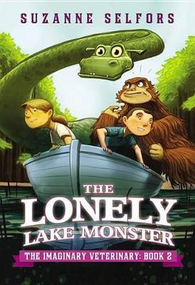 The Lonely Lake Monster Suzanne Selfors 9780316225618