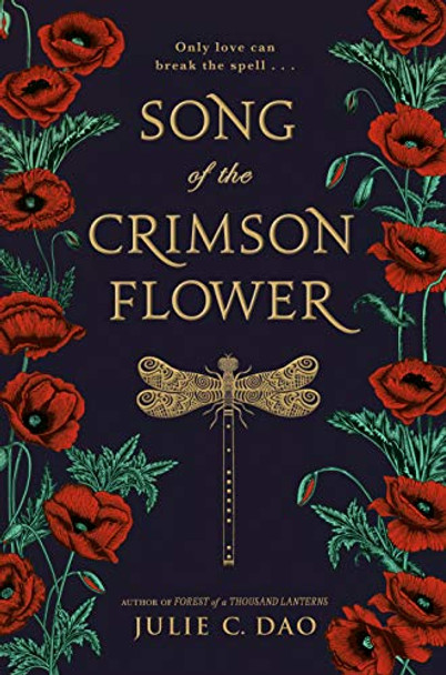 Song of the Crimson Flower Julie C. Dao 9781524738358