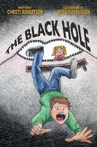 The Black Hole Christi Robertson 9780578510651