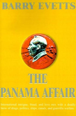 The Panama Affair by Barry Evetts