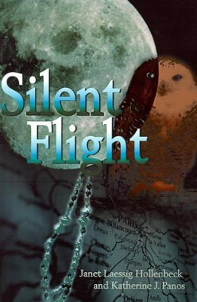 Silent Flight by Janet Laessig Hollenbeck
