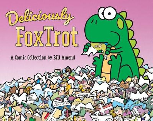 Deliciously FoxTrot Bill Amend 9781524869762