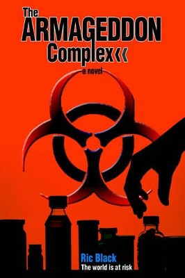 The Armageddon Complex by Ric Black