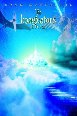The Imagicators by Brad Marshland