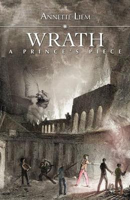 Wrath by Annette Liem
