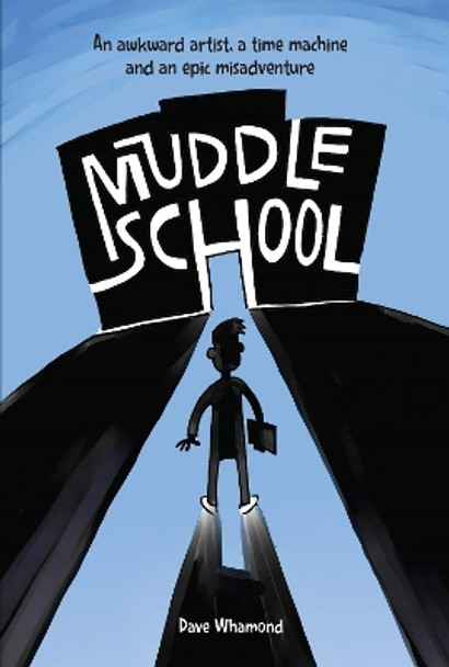 Muddle School Dave Whamond 9781525304866