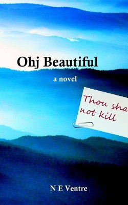 Ohj Beautiful by N E Ventre