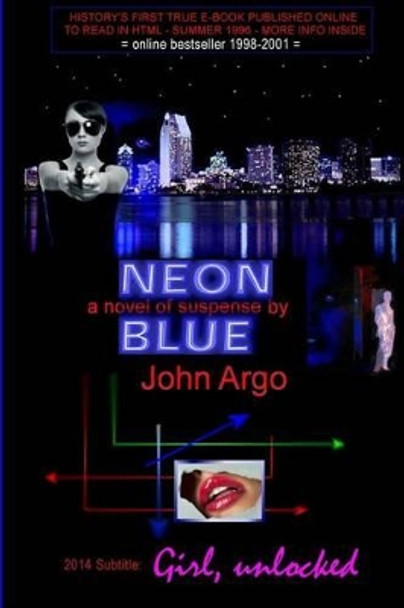 Neon Blue by John Argo