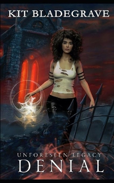 Denial by Kit Bladegrave