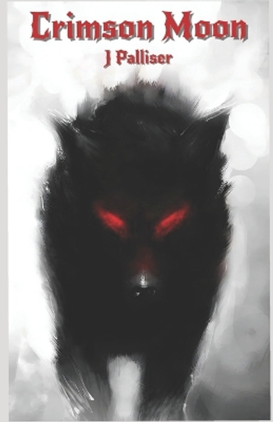 Crimson Moon by J Palliser