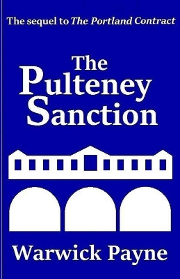 The Pulteney Sanction by Warwick Payne